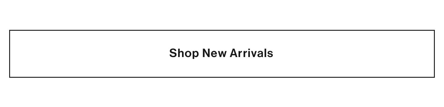  Shop New Arrivals