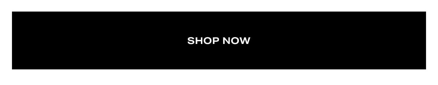 Shop Now.