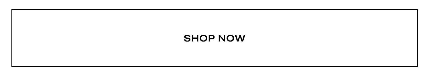 Shop Now.