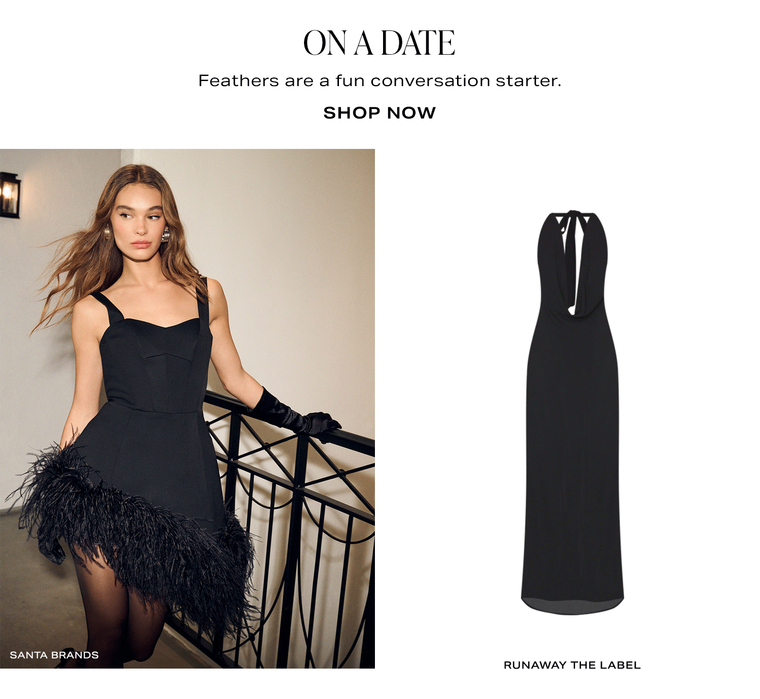 On A Date. Feathers are a fun conversation starter. Shop Now.