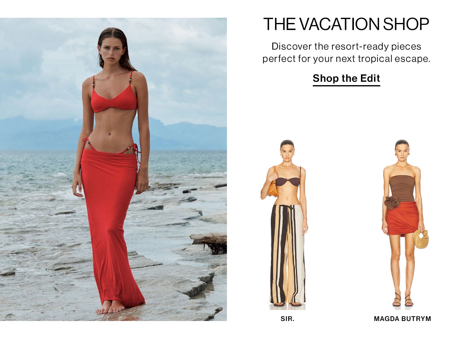 Vacation Shop. Shop the Edit.