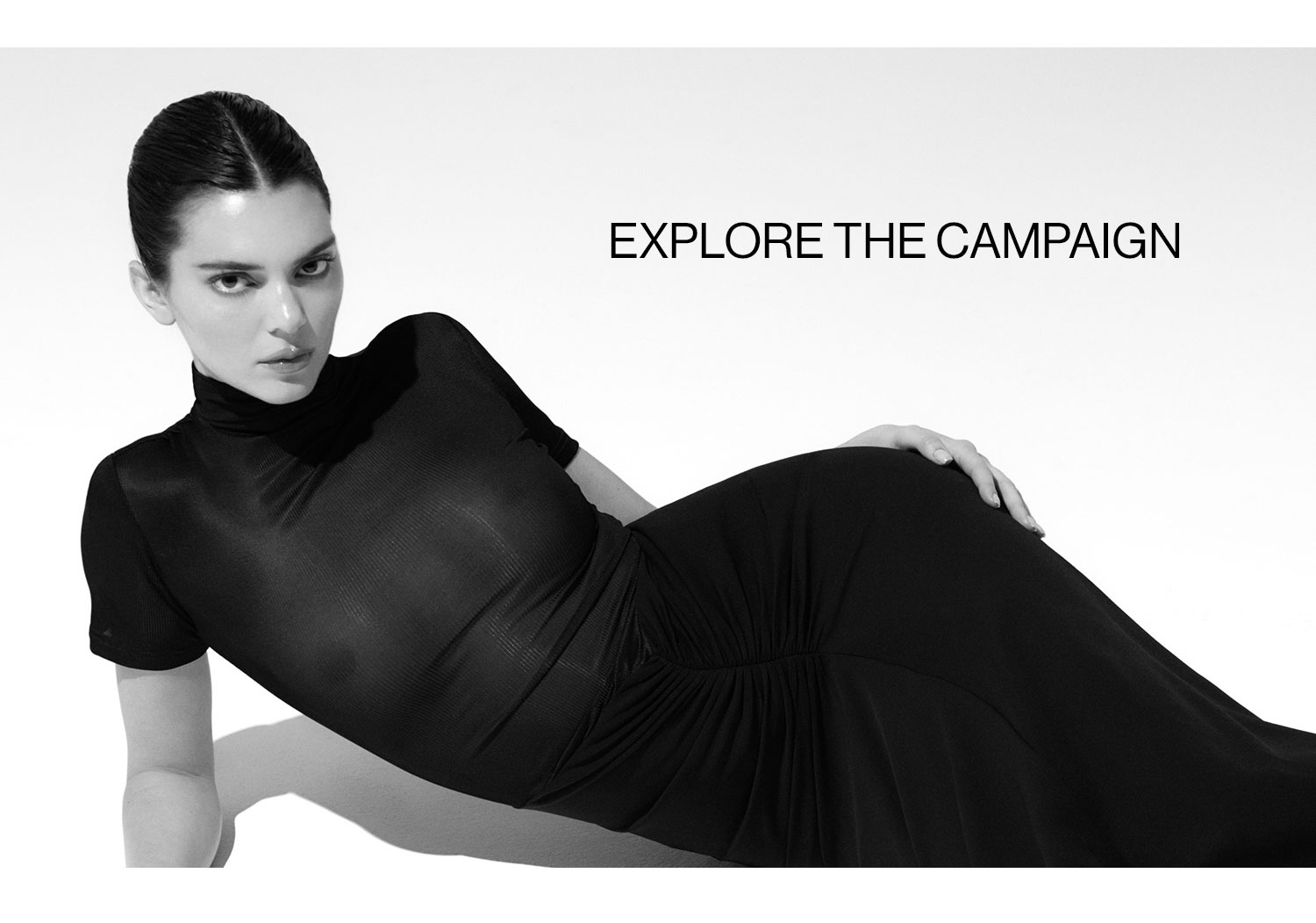 EXPLORE THE CAMPAIGN.