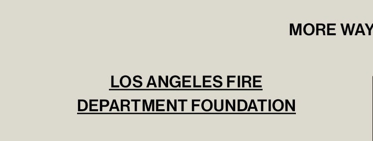 LOS ANGELES FIRE DEPARTMENT FOUNDATION