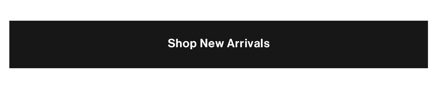 Shop New Arrivals