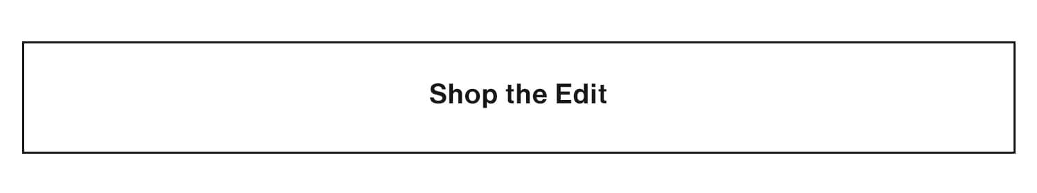 Shop the Edit