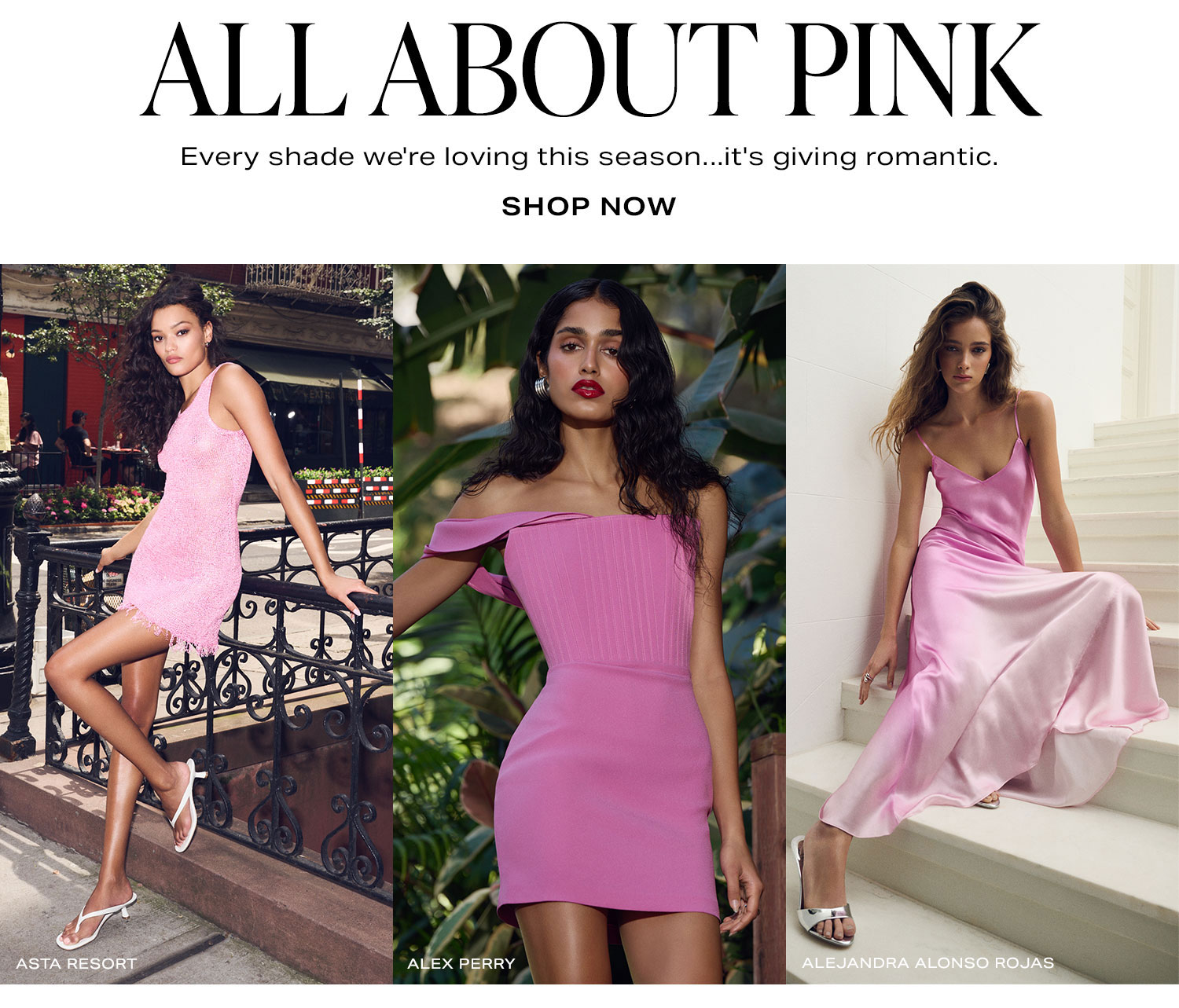 Trending: Pink Dresses. Shop Now.