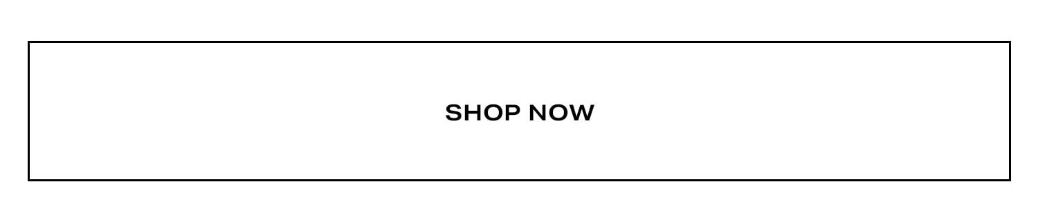 Shop Now.