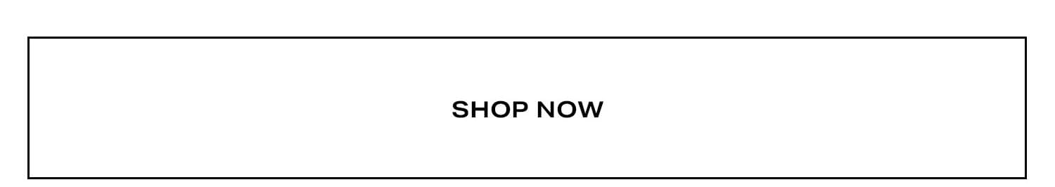 Shop Now.