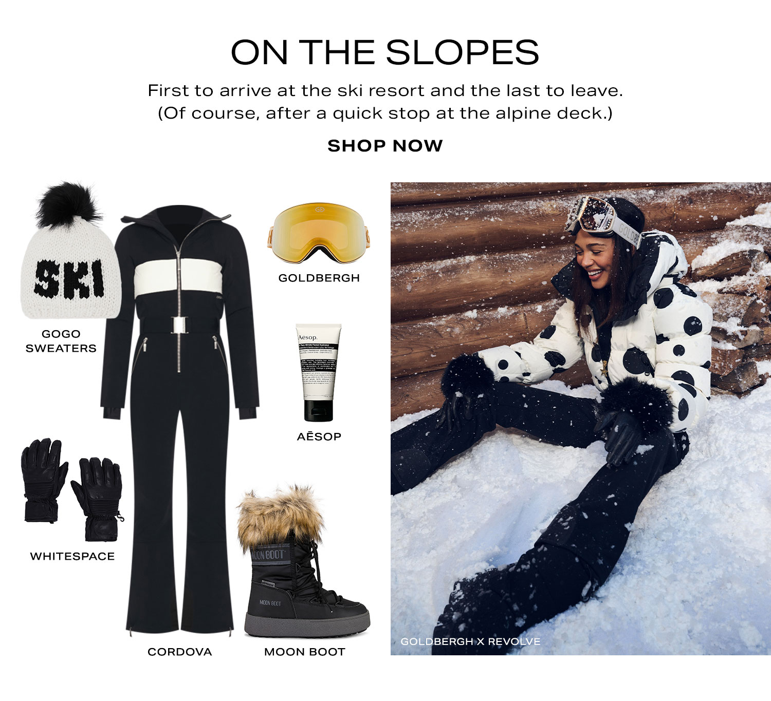 On the Slopes. Shop Now.