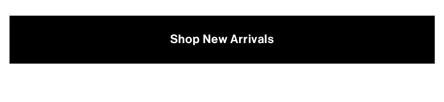 Shop New Arrivals