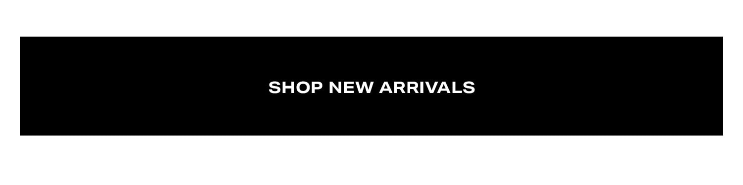 Shop New Arrivals