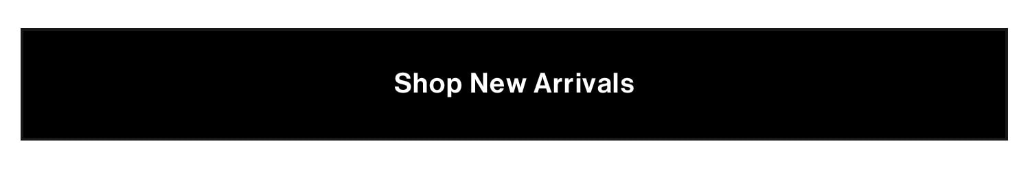 Shop New Arrivals