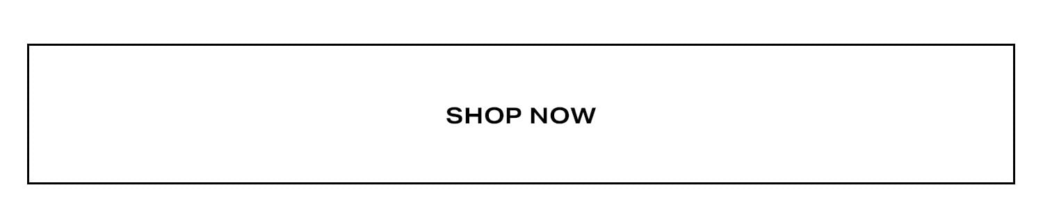 Shop Now.