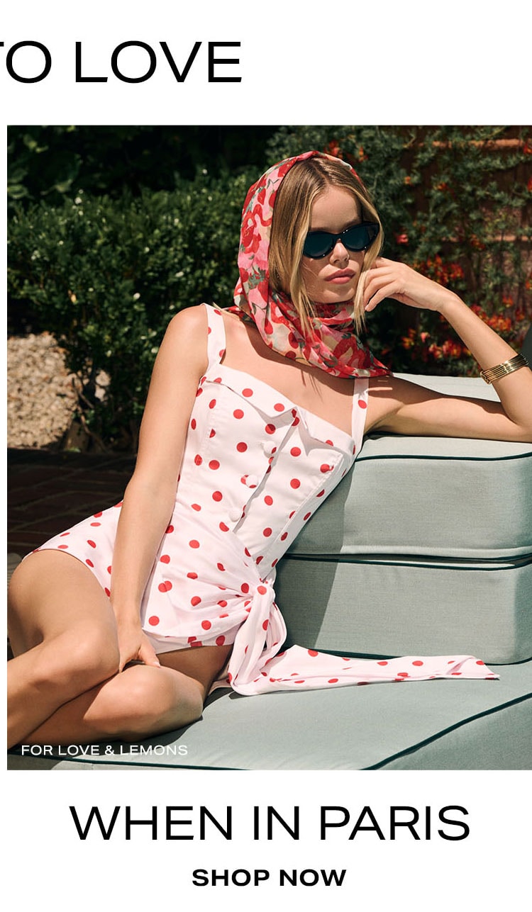 More To Love: When In Paris. Shop Now.