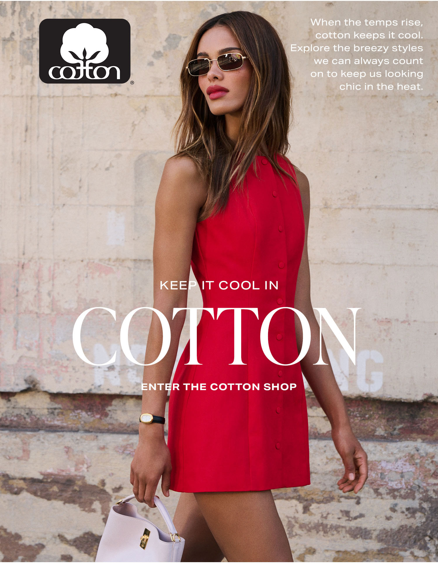 Keep It Cool In Cotton. Enter The Cotton Shop.