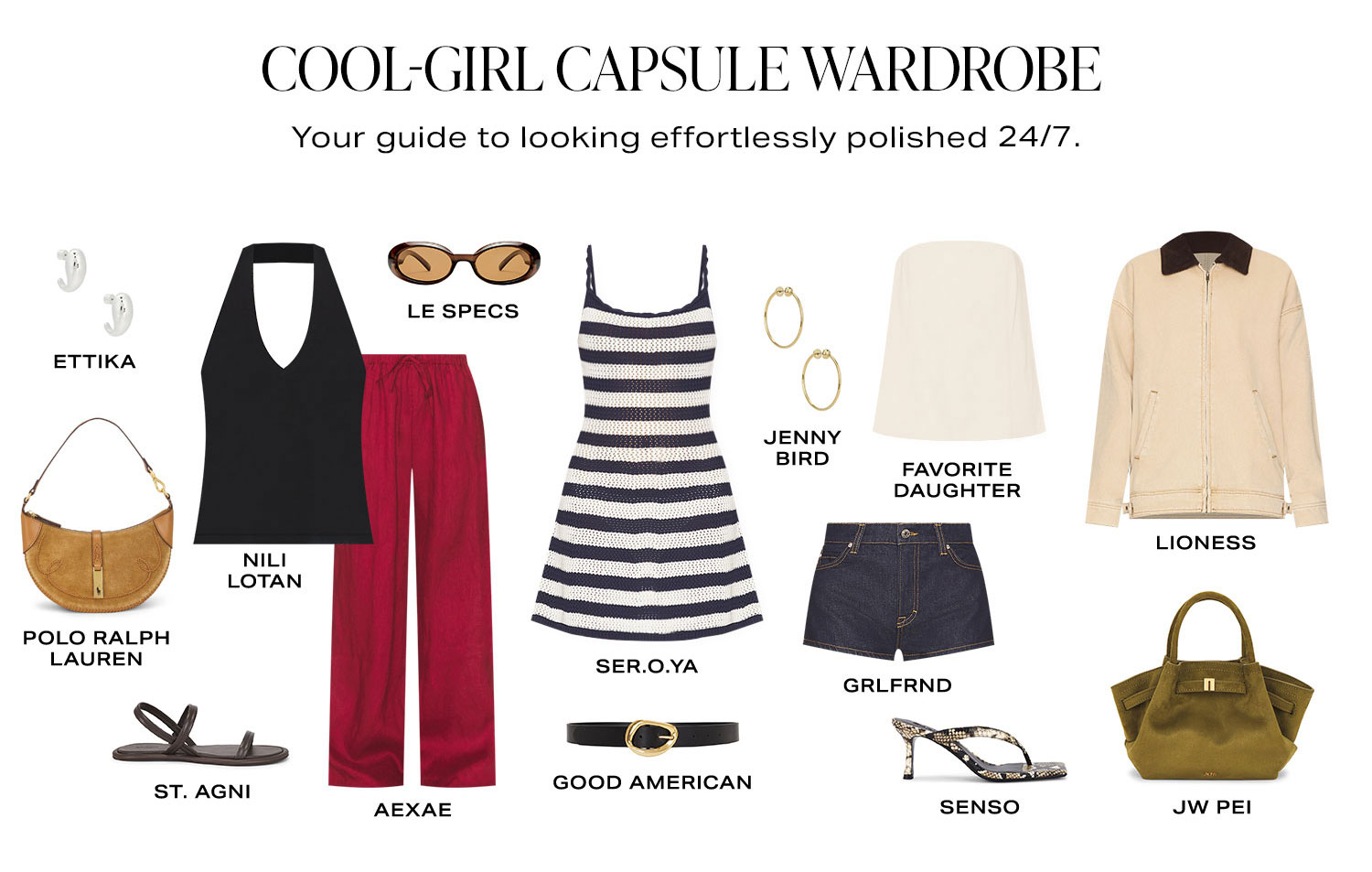 Cool-Girl Capsule Wardrobe. Your guide to looking effortlessly polished 24/7. Product Assortment.