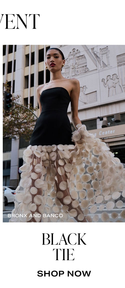 For Your Next Event: Black Tie. Shop Now.