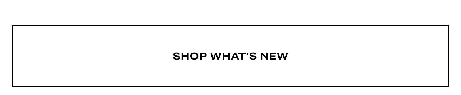 Shop What's New