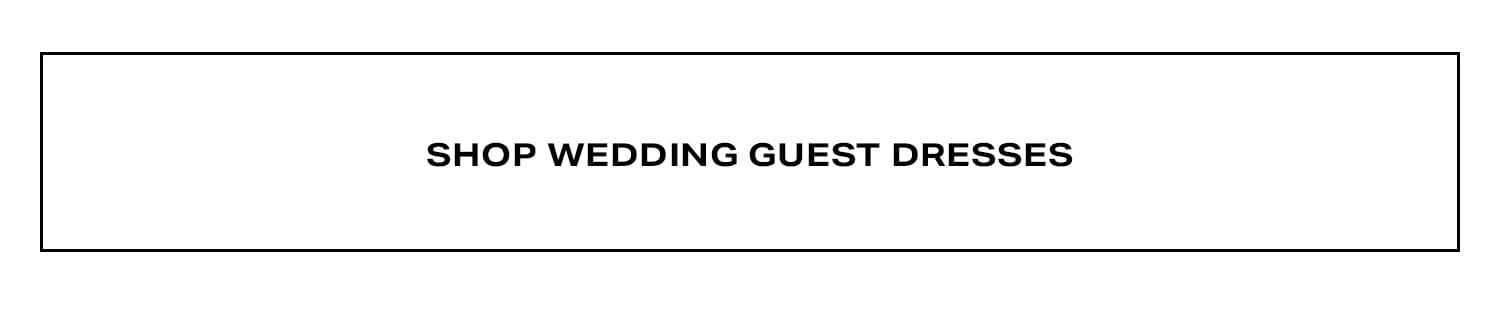 Shop Wedding Guest Dresses