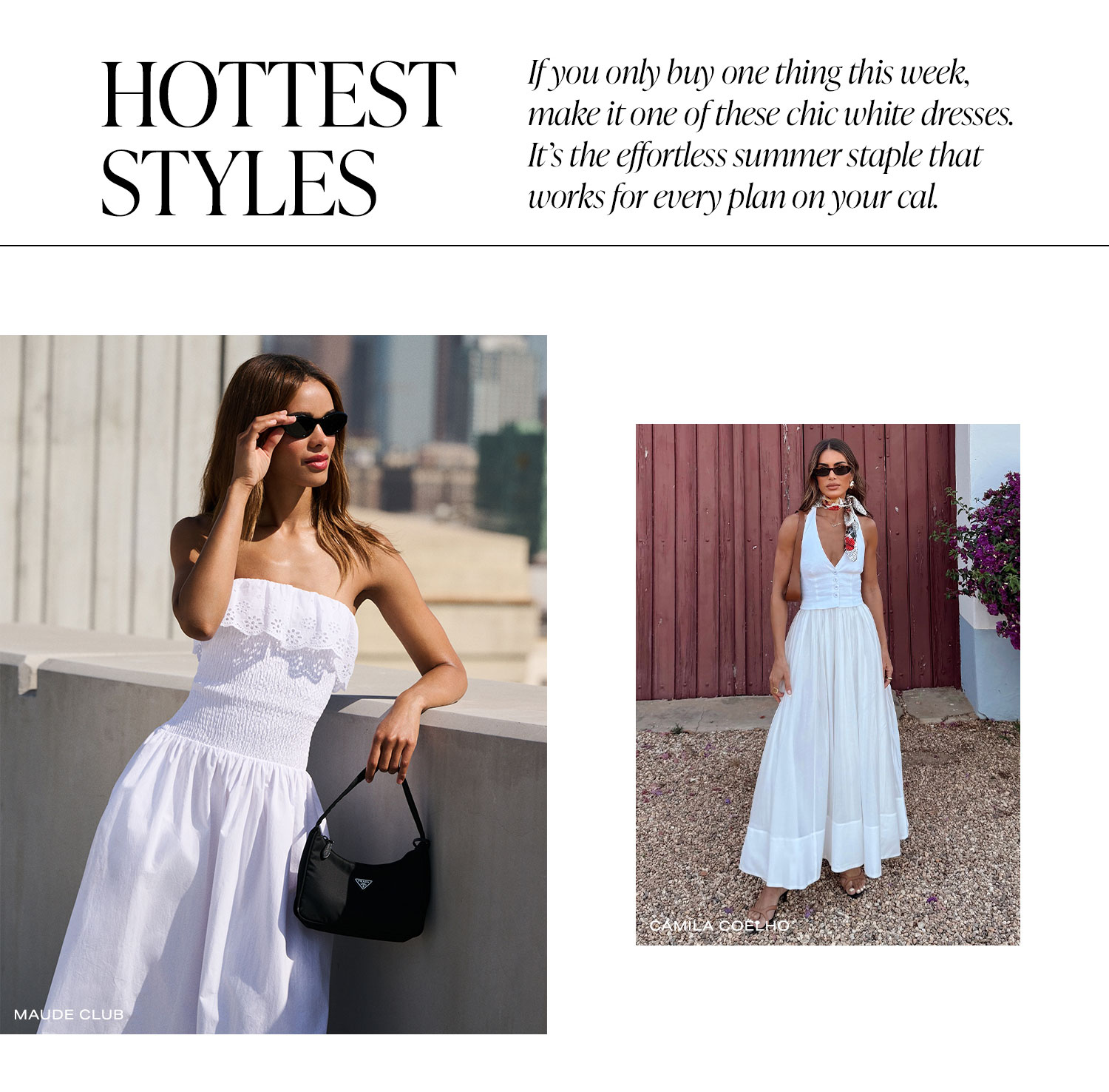  Hottest Styles: If you only buy one thing this week, make it one of these chic white dresses. It's the effortless summer staple that works for every plan on your cal.