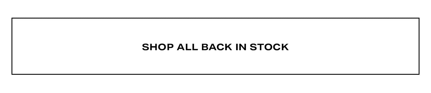 Shop All Back in Stock