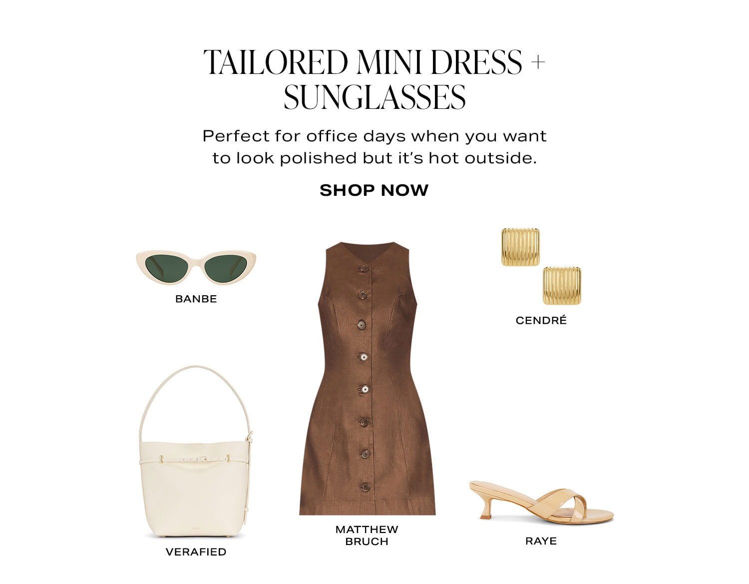 Tailored Mini Dress + Sunglasses. Shop Now.