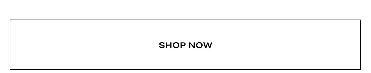 Shop Now.