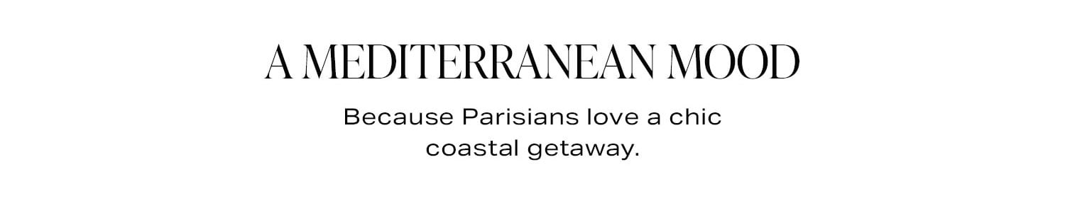 A Mediterranean Mood