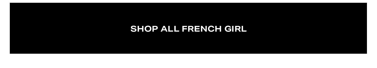 Shop All French Girl