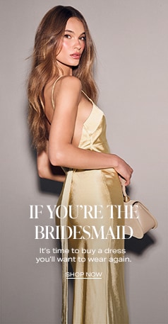 If You're The Bridesmaid
