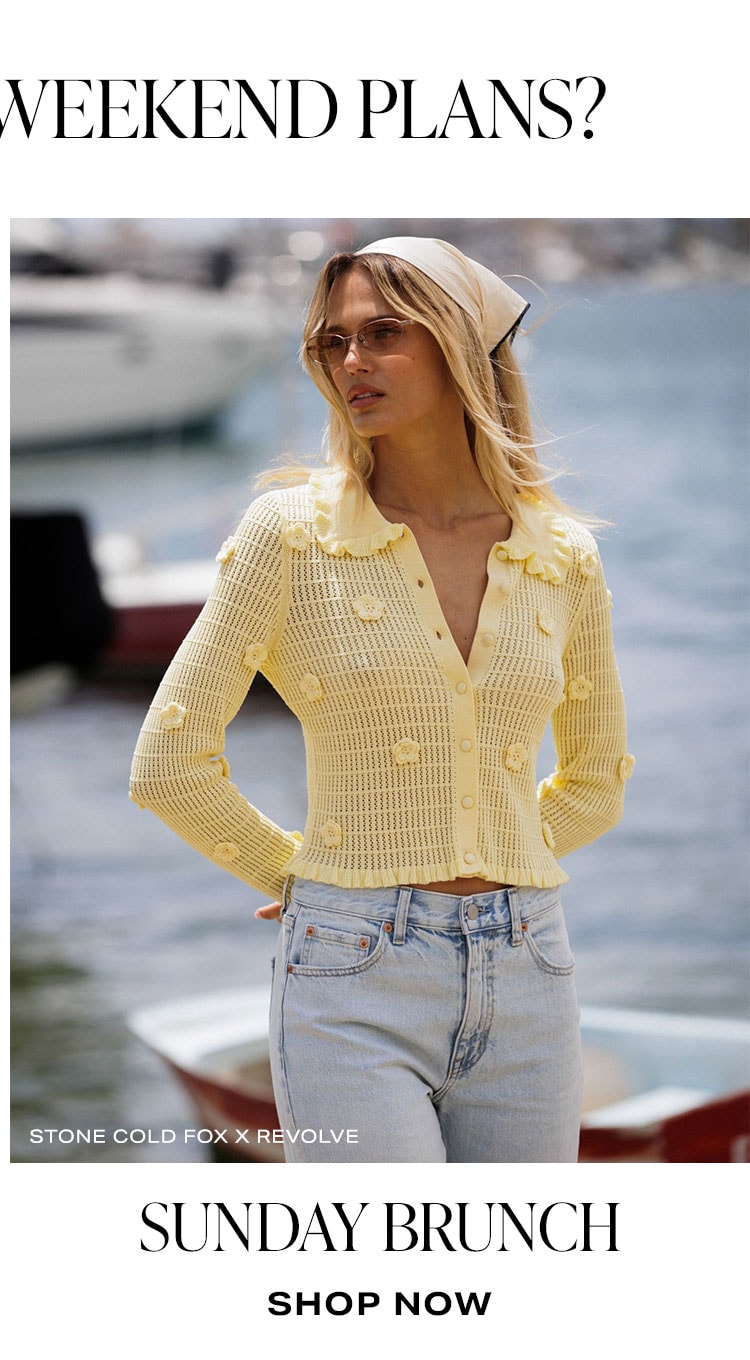 What Are Your Weekend Plans? Sunday Brunch. Shop Now.