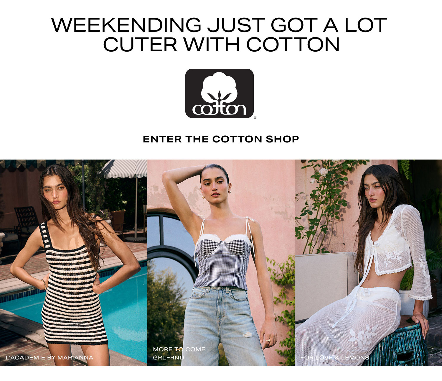 Weekending Just Got A Lot Cuter With Cotton. Enter The Cotton Shop.