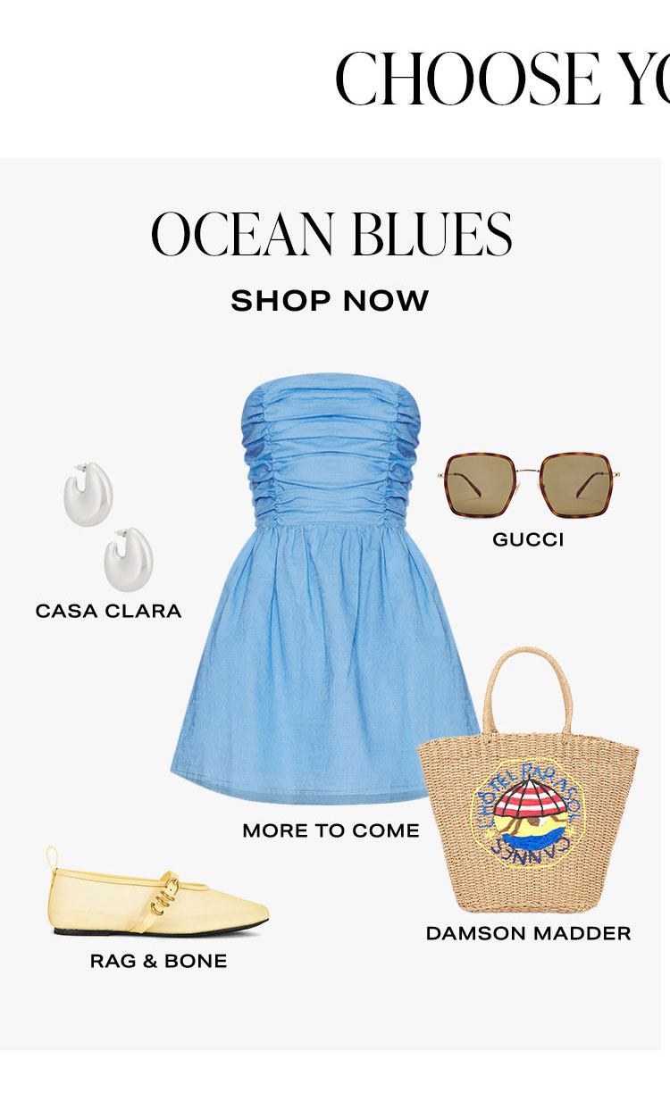 Choose Your Dress. Ocean Blues. Shop Now.