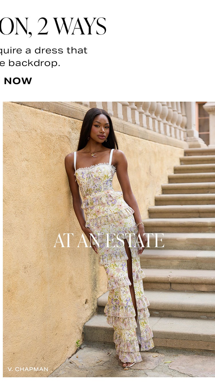 Destination, 2 Ways: At An Estate. The best pics require a dress that matches the backdrop. Shop Now.