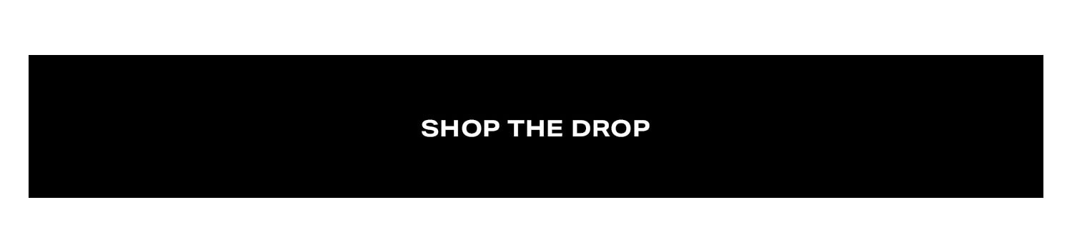 Shop the Drop