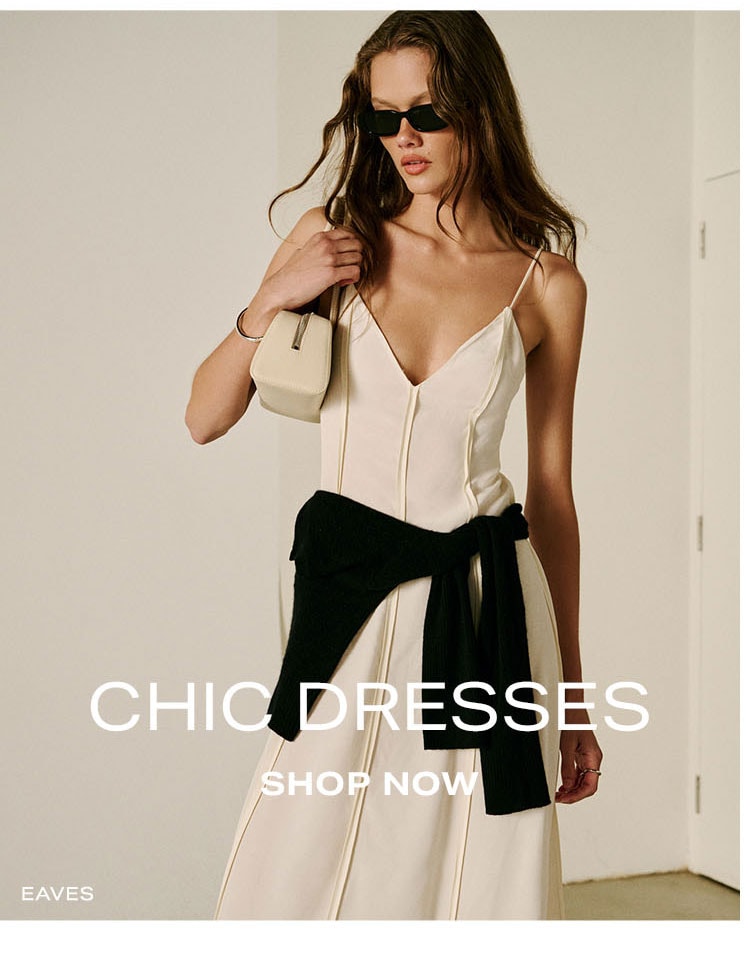 The Essentials. Chic Dresses. Shop Now.