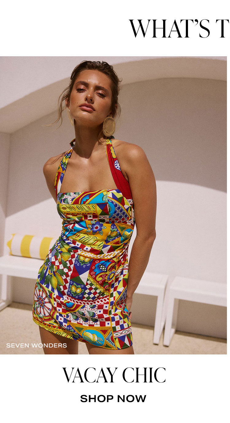 What's Trending. Vacay Chic. Shop Now.