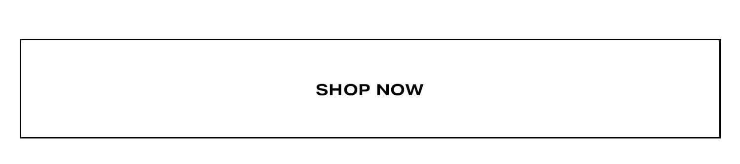 Shop Now.