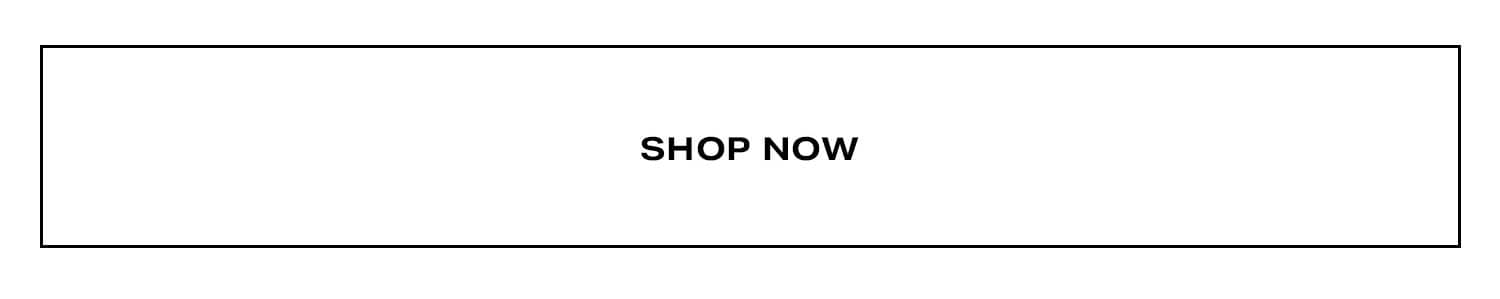 Shop Now.