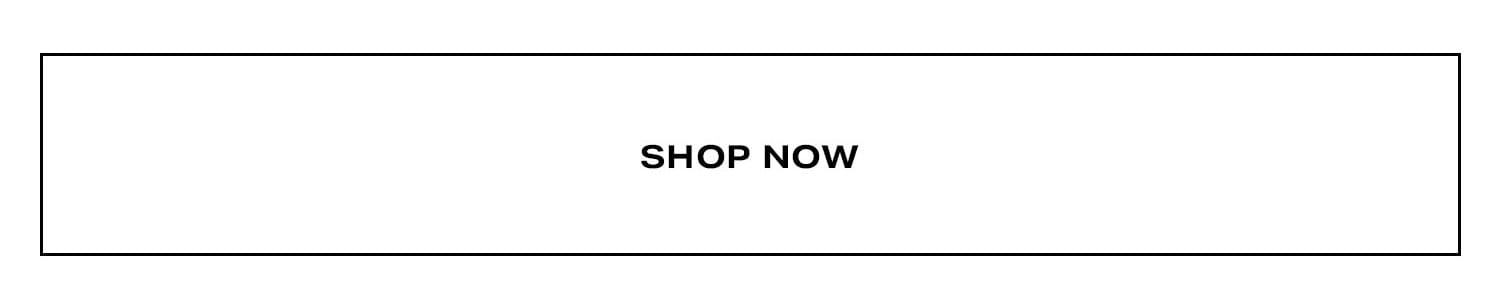 Shop Now.