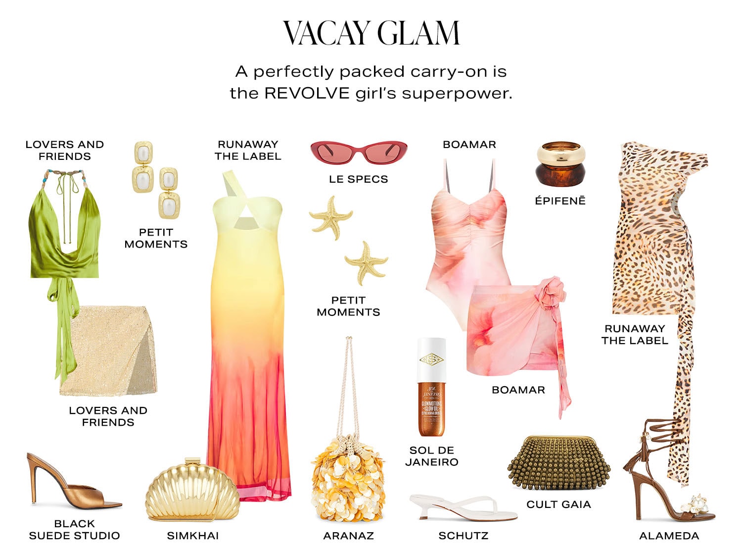 Vacay Glam. A perfectly packed carry-on is the REVOLVE girl's superpower. Product Assortment.