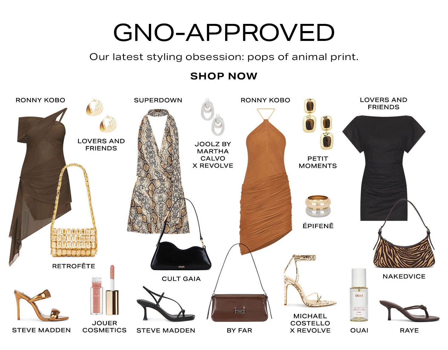 GNO-Approved. Our latest styling obsession: pops of animal print. Product Assortment. Shop Now.
