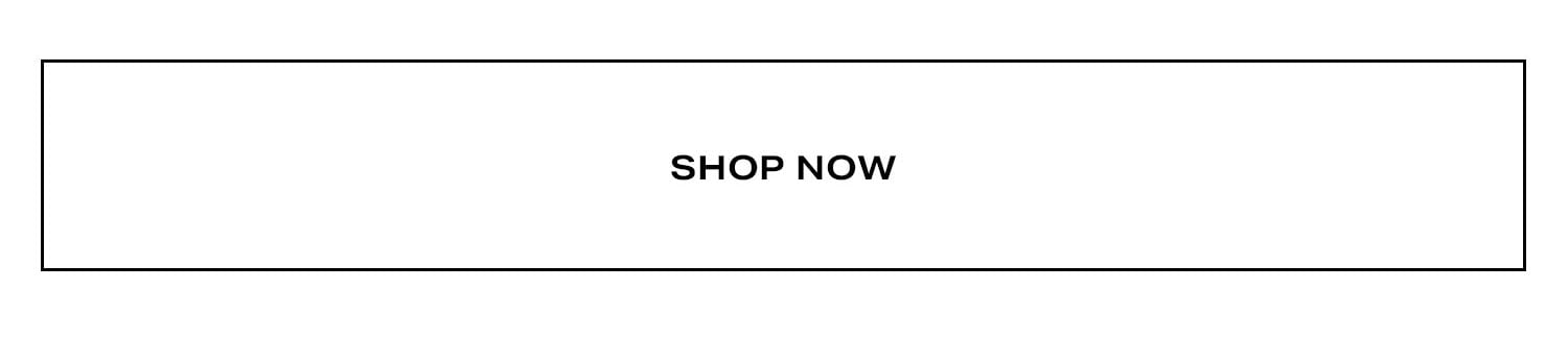 Shop Now.
