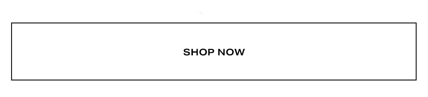 Shop Now.