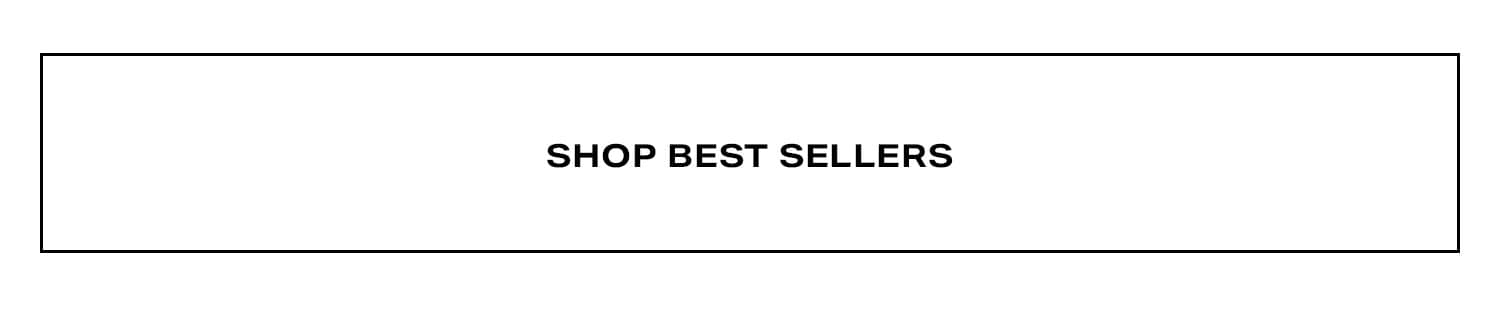 Shop Best Sellers. 