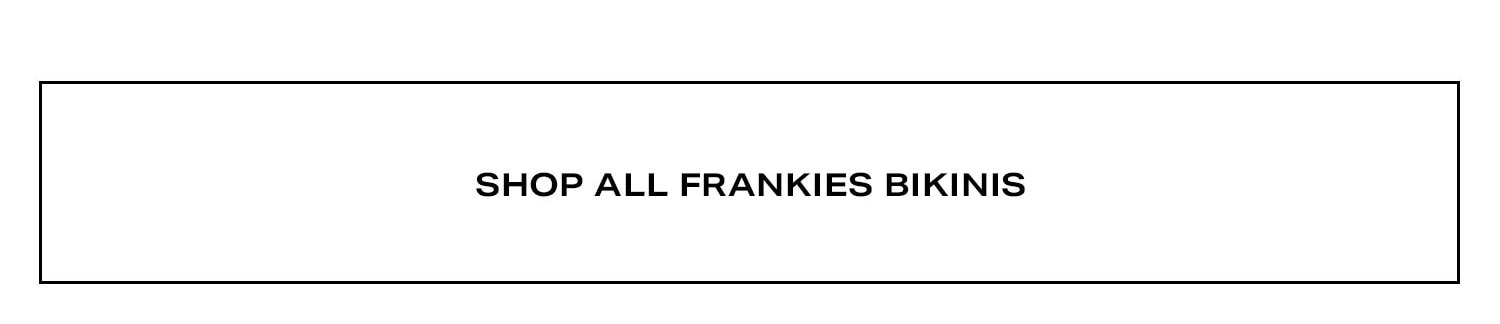 Shop All Frankies Bikinis
