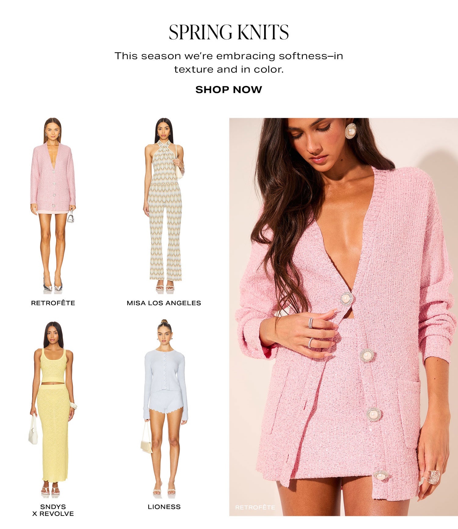 Spring Knits. Shop Now.