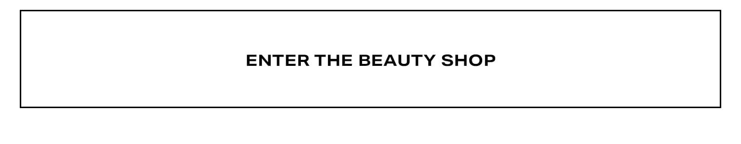 Enter The Beauty Shop.