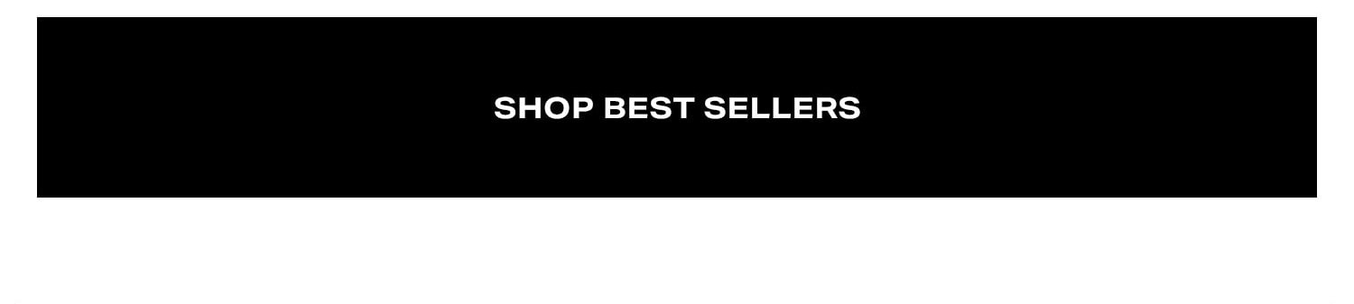 Shop Best Sellers. 