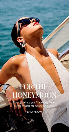 For the Honeymoon